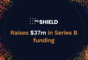 PQShield Raises $37M in Series B Funding to Deliver the Widespread Commercial Adoption of Quantum Resistant Cryptography