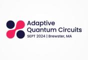 Quantum Machines Announces Inaugural Adaptive Quantum Circuits Conference