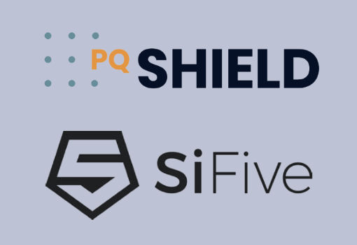 PQShield and Si-Five Collaborate to Advance Post-Quantum Cryptography in RISC-V