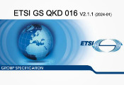 ETSI Releases World’s First Protection Profile for QKD