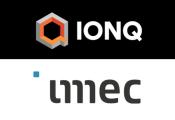 IonQ to Increase Performance and Scale of Quantum Computers With Photonic Integrated Circuits in Collaboration With Imec