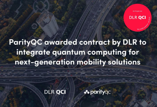 ParityQC Awarded Contract by DLR to Integrate Quantum Computing for Next-Generation Mobility Solutions