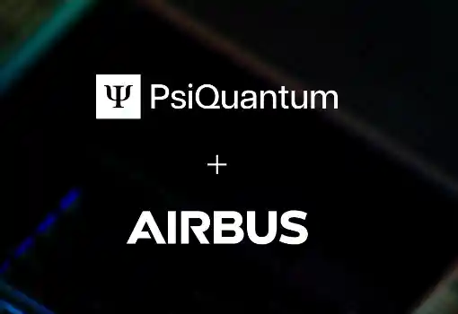 PsiQuantum Collaborating With Airbus to Advance Quantum Computing for Aerospace