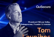 Prominent Silicon Valley Entrepreneur, Founder and Investor Tom Lounibos Joins Quantum Security Leader QuSecure as Strategic Advisor