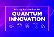 World’s First National Framework for Quantum Standards to Boost UK Leadership and Trade in Groundbreaking Future Tech