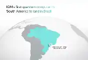 IQM To Deliver Its First Quantum Computer in South America to Brazil’s Eldorado Research Institute